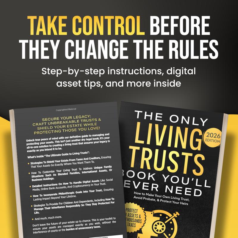 The Complete Living Trust System