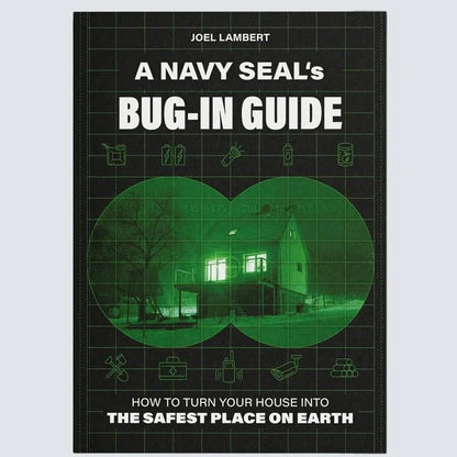 The Navy SEAL Home Fortress Blueprint